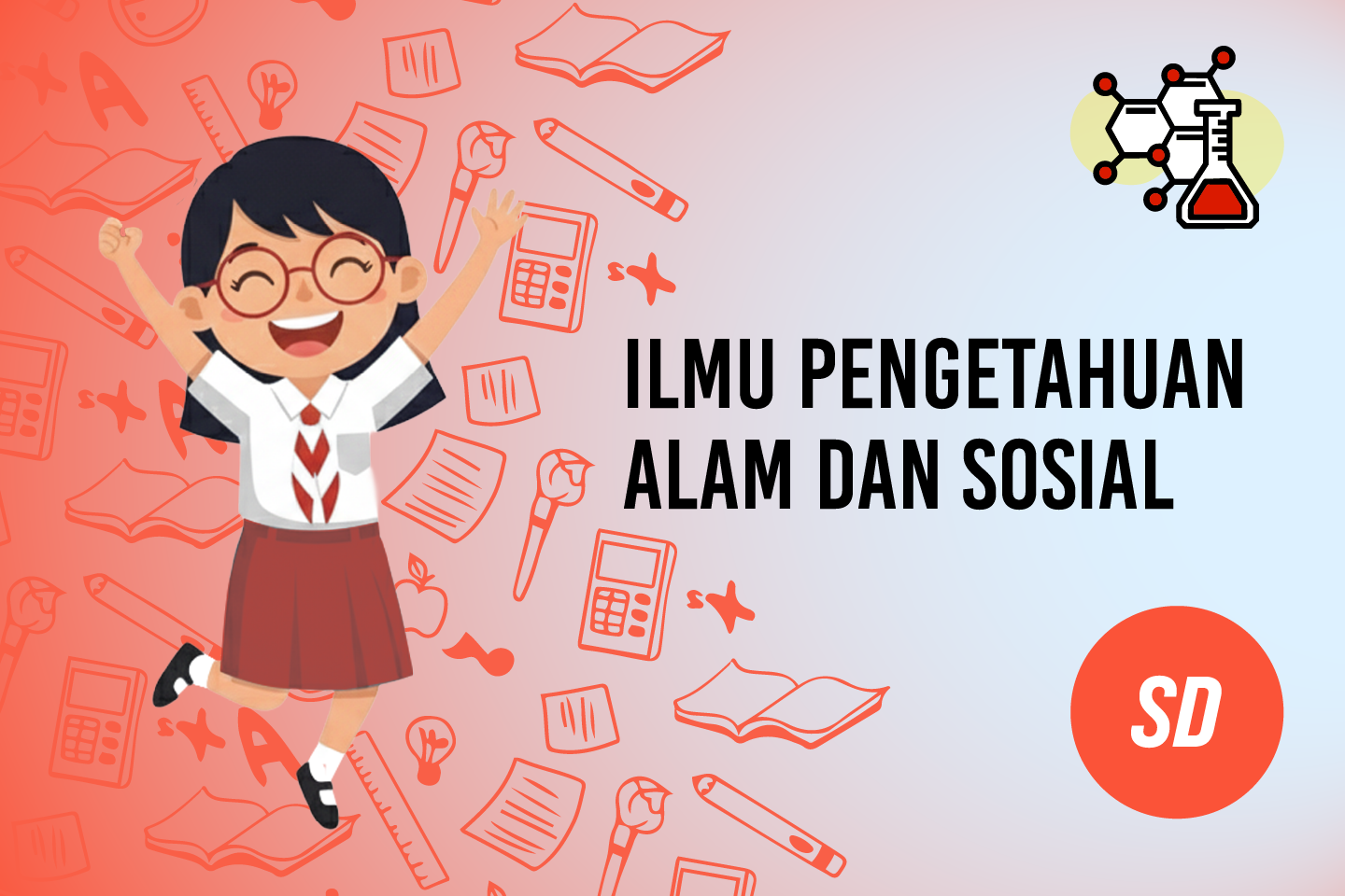 Ilmu Pengetahuan Alam dan Sosial (IPAS) - Kelas VI